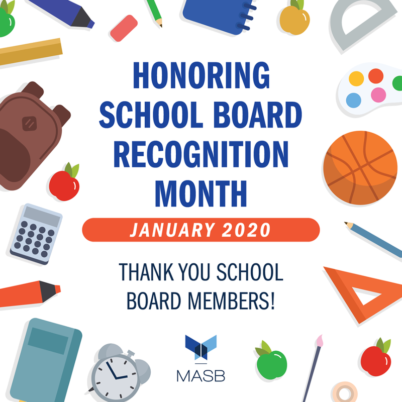 Honoring School Board Recognition Month, January 2020. Thank you school board members!